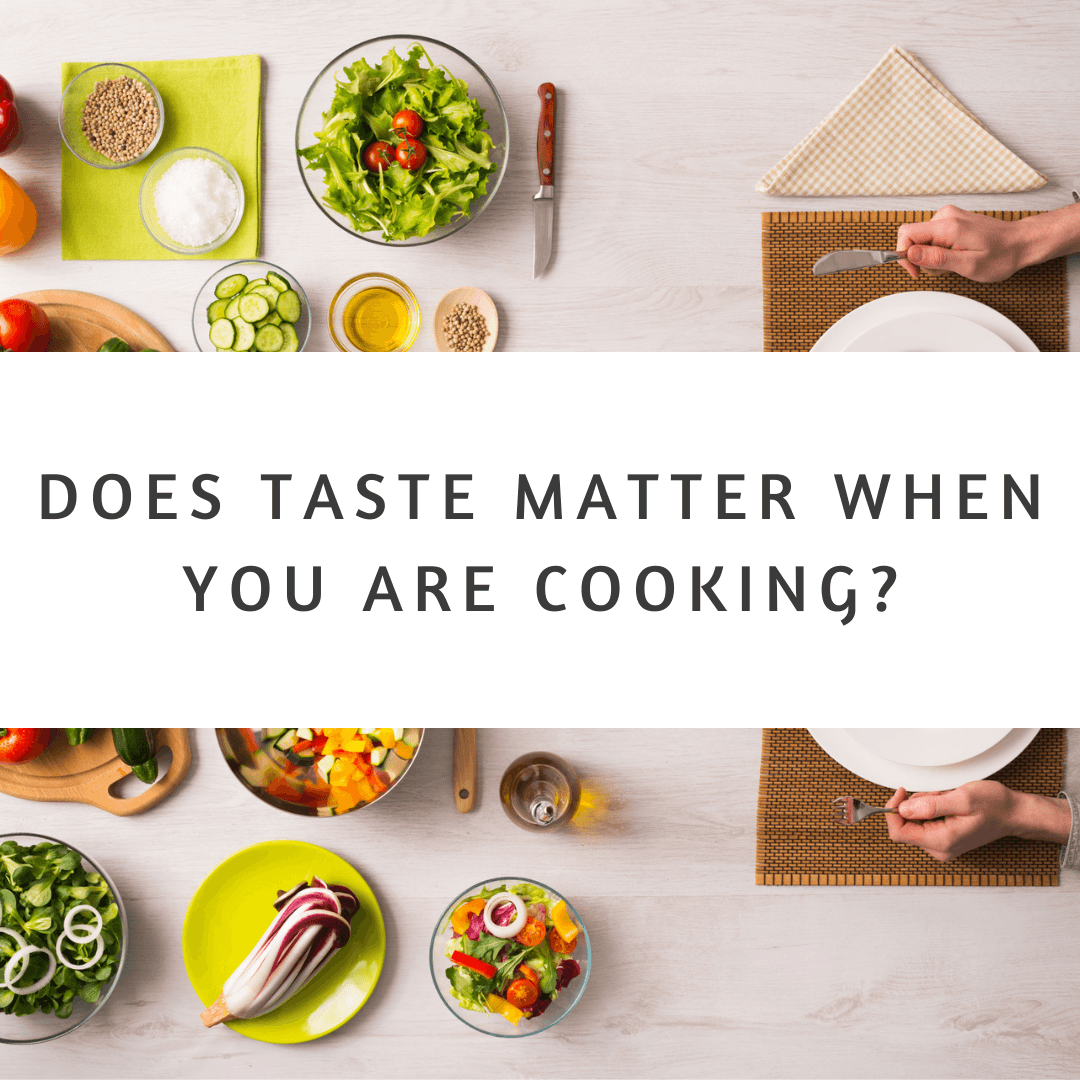 Does Taste Matter When You Are Cooking? - NouBess | Online Shop | Gemma's Living LLC